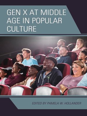 cover image of Gen X at Middle Age in Popular Culture